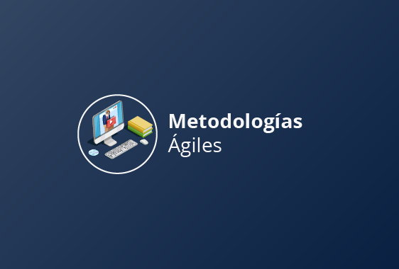 Metodologías Ágiles
