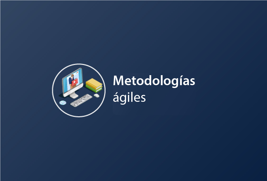 Metodologías Ágiles